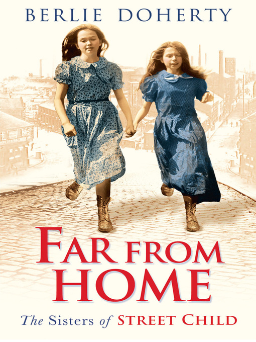 Title details for Far From Home by Berlie Doherty - Available